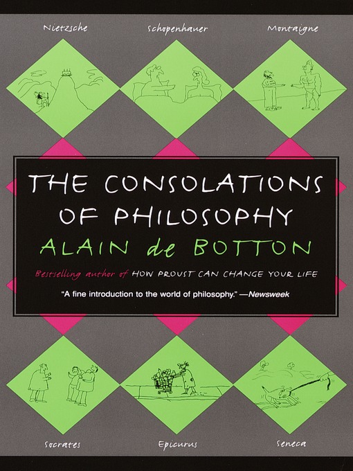 Title details for The Consolations of Philosophy by Alain De Botton - Available